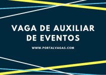 VAGA DE EMPREGO PARA AUXILIAR DE EVENTOS