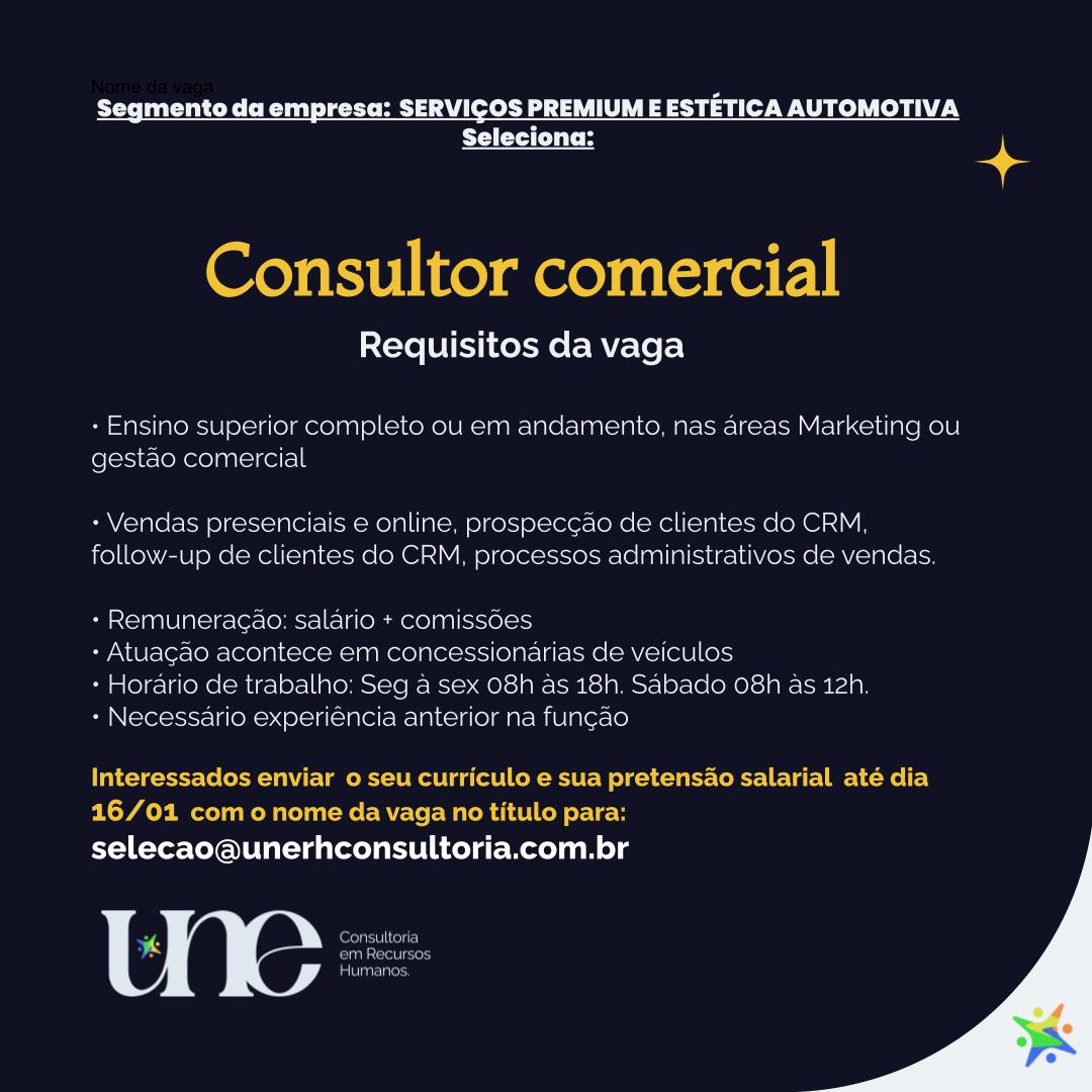 Vaga para Consultor Comercial