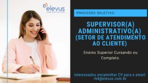Vaga para Supervisor Adminstrativo