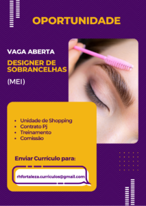 Vaga para Designer de Sobrancelhas