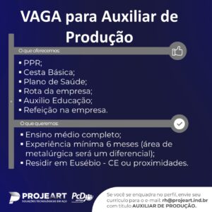 Vaga para Auxiliar de Produção