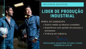 Vaga para Lider de Produção Industrial
