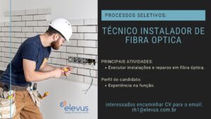 Vaga Técnico Instalador de Fibra Óptica