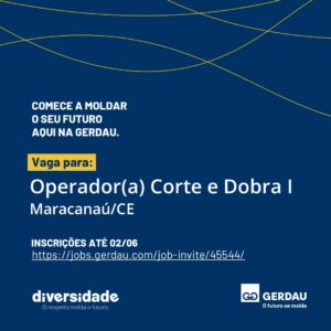 Vaga Operador(a) Corte e Dobra I