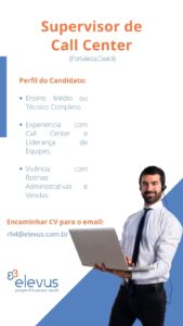 Vaga para Supervisor de Call Center