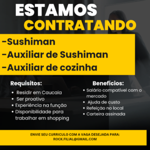 Diversas Vagas para Restaurante (Sushiman, Auxiliar de Sushiman e Auxiliar de Cozinha)