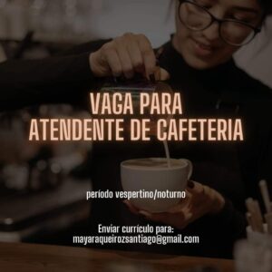 Vaga para Atendente Cafeteria
