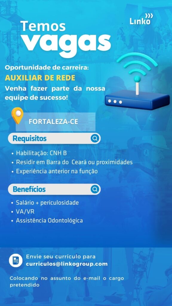 Vaga para Auxiliar de Redes (TI)