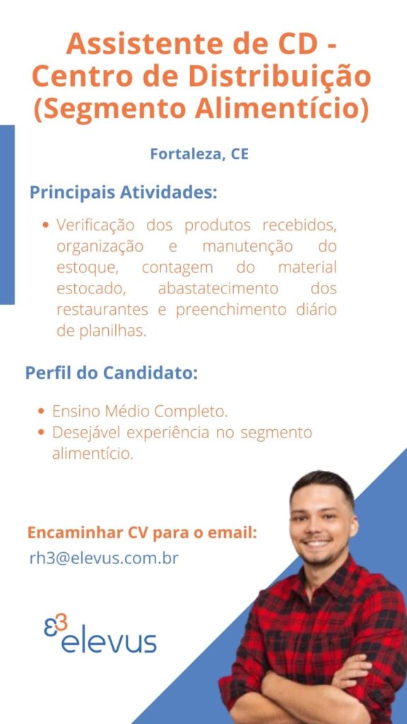 Vaga para Assistente de CD (Centro de Distribuição)